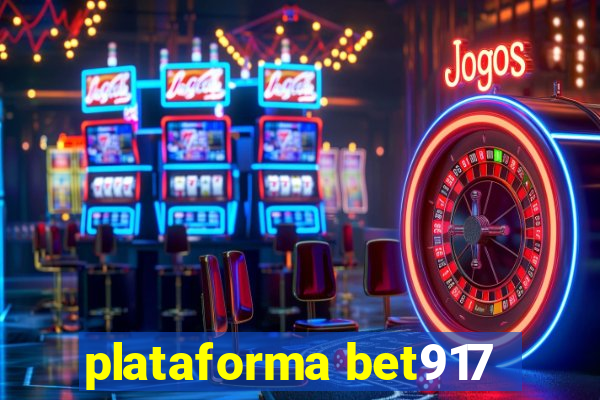 plataforma bet917